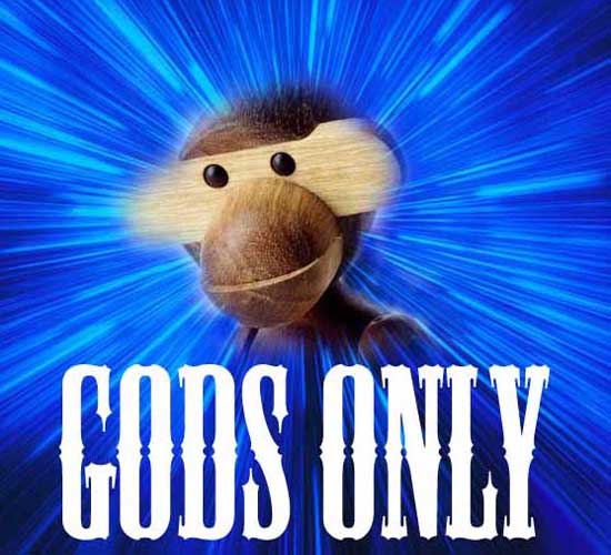 Gods ONLY